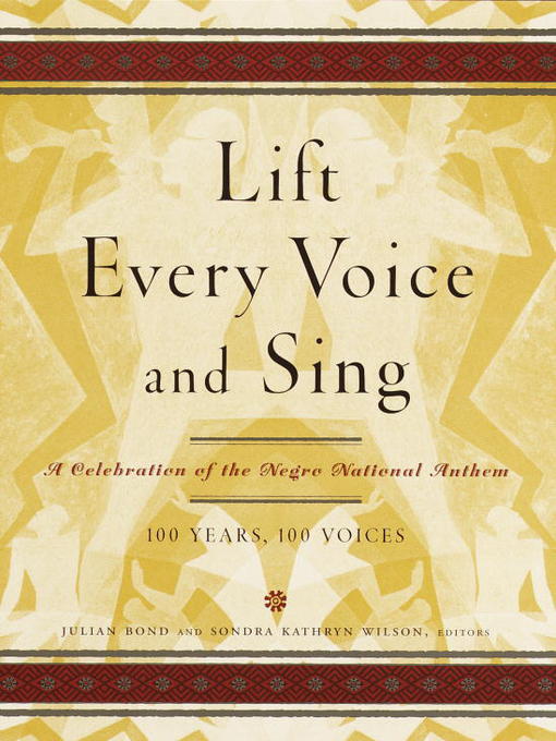 Title details for Lift Every Voice and Sing by Julian Bond - Available
